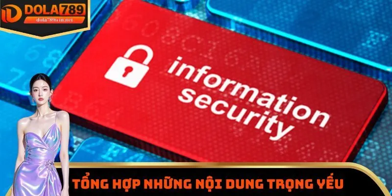 Một vài quy định chính có trong chính sách bảo mật