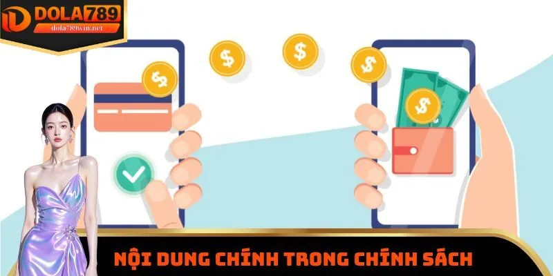 Những nội dung quan trọng có trong chính sách giao dịch