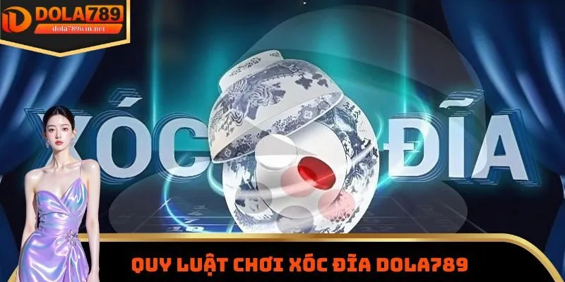 Quy luật tham gia chơi xóc đĩa DOLA789 cho những người mới bắt đầu