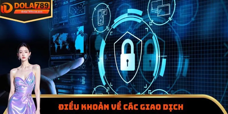 Điều khoản điều kiện đối với các giao dịch nạp rút tại nhà cái