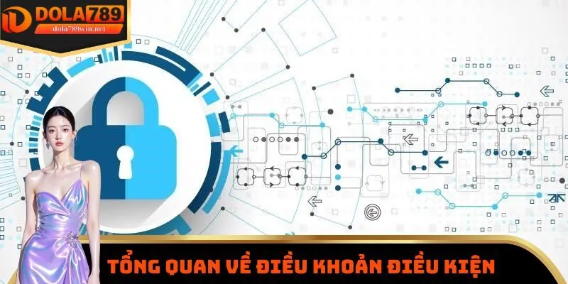 Một vài thông tin cơ bản cần nắm được về điều khoản điều kiện