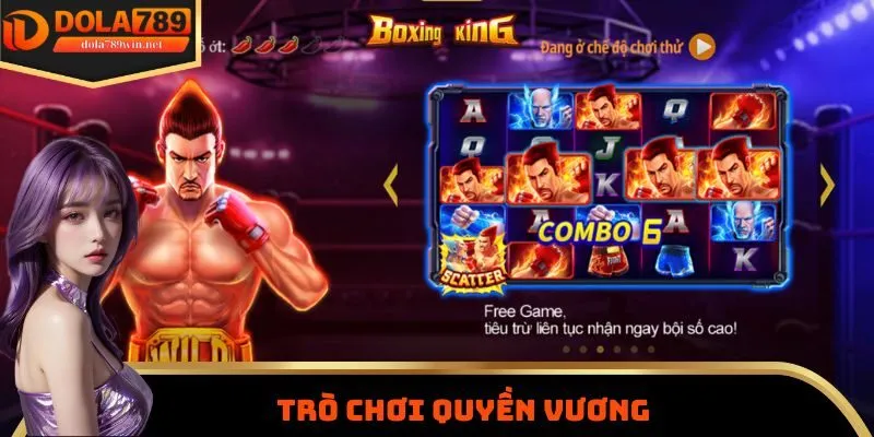Đặt cược ngay game Quyền Vương