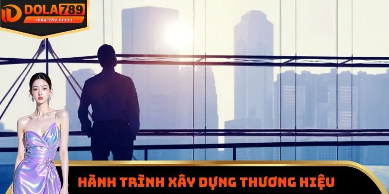 Hành trình một tay gây dựng thương hiệu của tác giả DOLA789