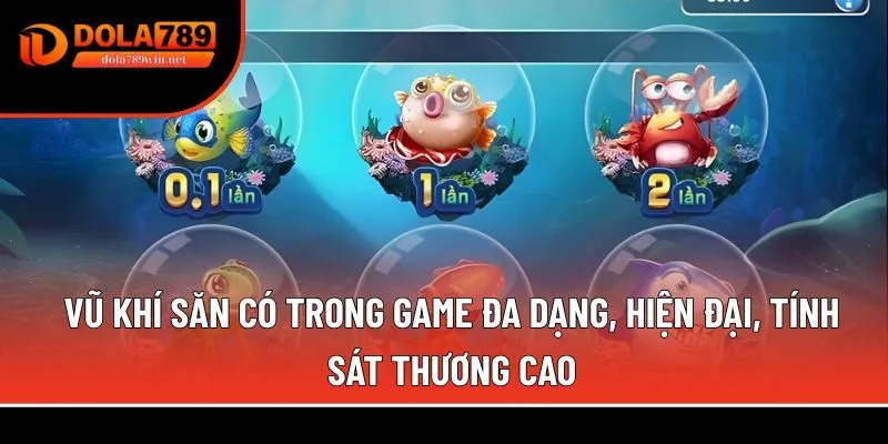 Vũ khí săn có trong game